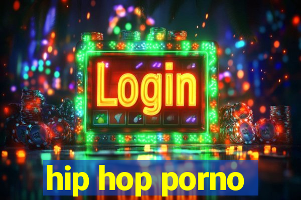 hip hop porno